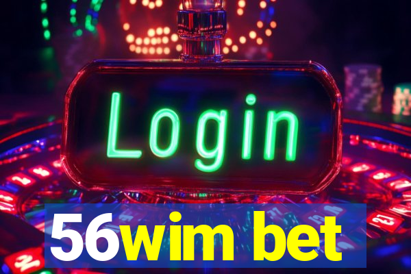 56wim bet